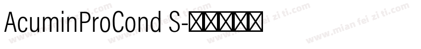 AcuminProCond S字体转换